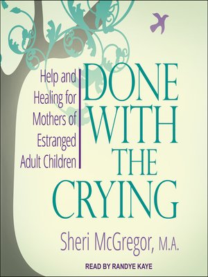 cover image of Done With the Crying